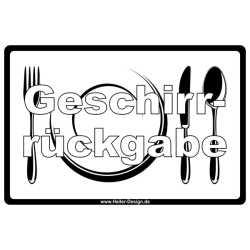Hinweisschild Geschirrrückgabe