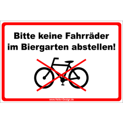 Bitte keine Fahrräder im Biergarten abstellen