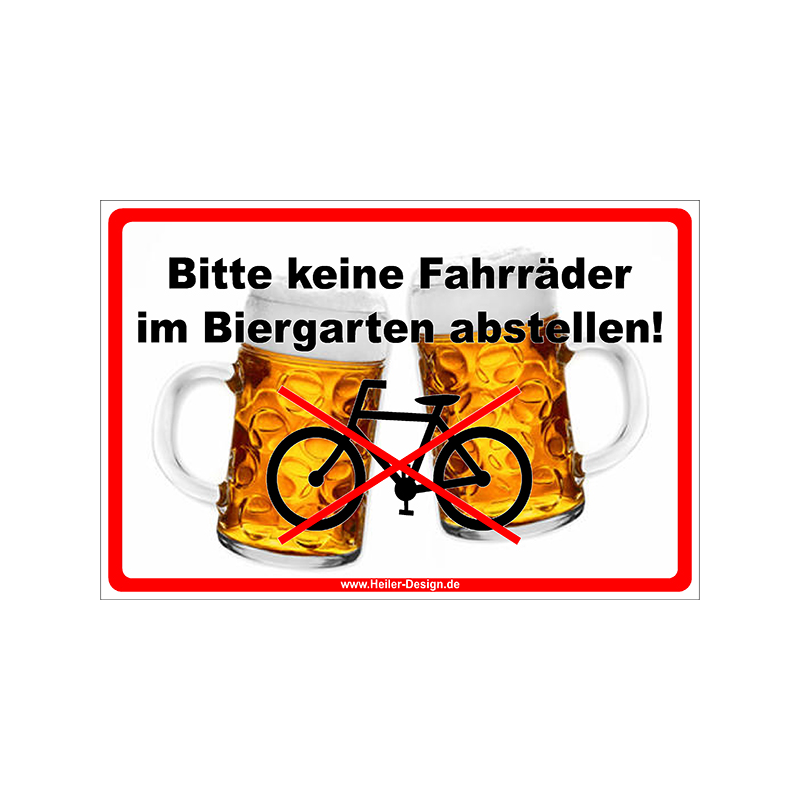 Hinweisschild Bitte keine Fahrräder im Biergarten abstellen 2