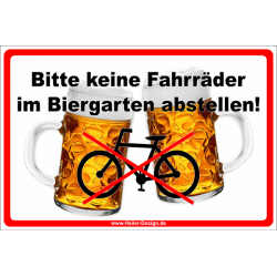 Information Sign Please Do Not Park Bicycles in the Beer...