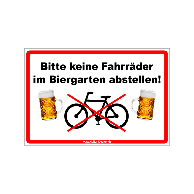 Hinweisschild Bitte keine Fahrräder im Biergarten abstellen 3
