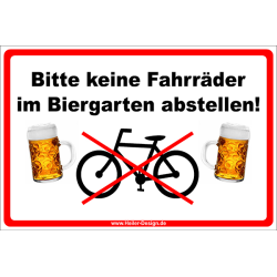 Information Sign Please Do Not Park Bicycles in the Beer...