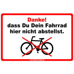 Danke dass Du Dein Fahrrad hier nicht abstellst.