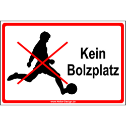 Kein Bolzplatz