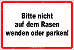 Verbotsschild Bitte nicht auf dem Rasen wenden oder parken!