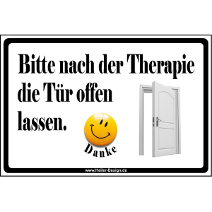 Bitte nach der Therapie die Tür offen lassen.