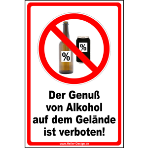 Der Genuß von Alkohol auf dem Gelände ist verboten!