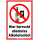 Verbotsschild Hier herrscht absolutes Alkoholverbot