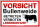 Warnschild VORSICHT Bullenweide BETRETEN VERBOTEN LEBENSGEFAHR