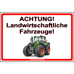 Achtung!Landwirtschaftliche Fahrzeuge!