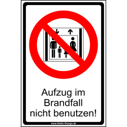 Aufzug im Brandfall nicht benutzen!