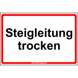 Hinweisschild Steigleitung trocken