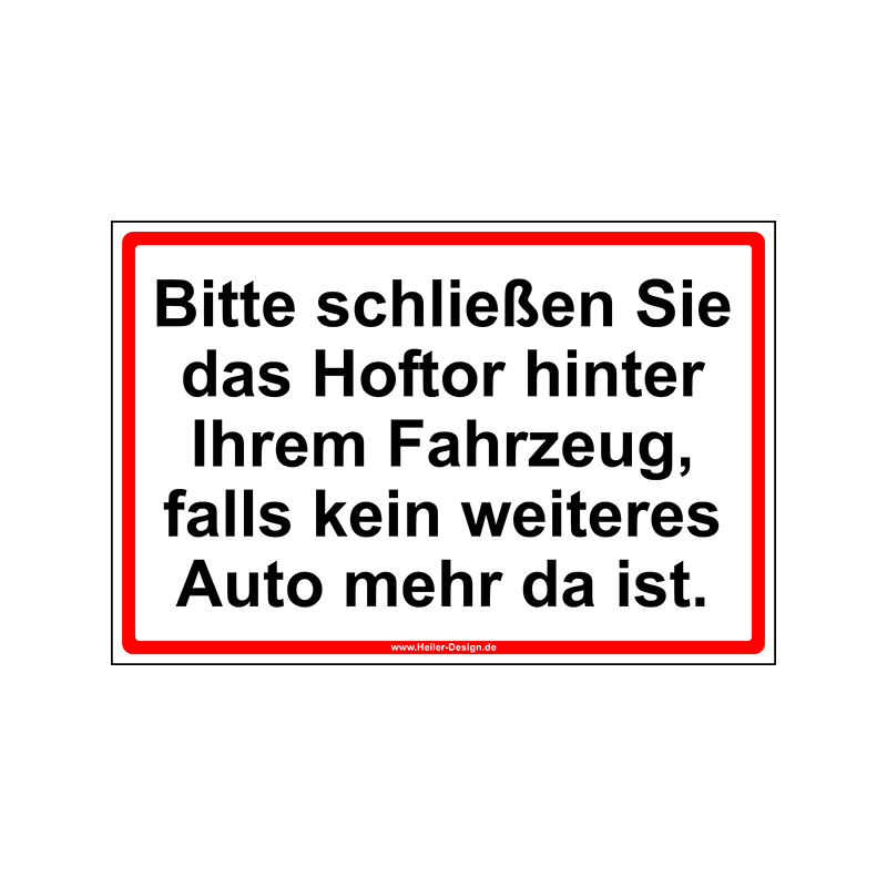 Information sign Please close the gate behind your vehicle