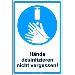 Hinweisschild Hände desinfizieren nicht vergessen! 2