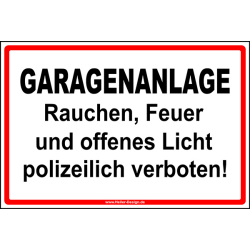 GARAGENANLAGE Rauchen, Feuer und offenes Licht...