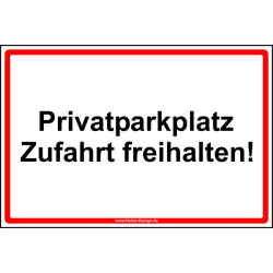 Privatparkplatz Zufahrt freihalten!