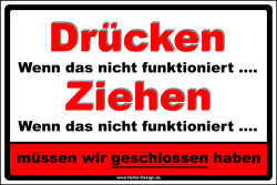 Hinweisschild Drücken Wenn das nicht funktioniert...