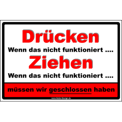 Hinweisschild Drücken Wenn das nicht funktioniert...