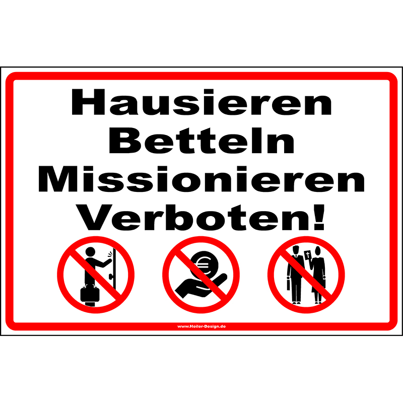 Verbotsschild Hausieren Betteln Missionieren verboten!