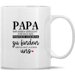 Papa wir haben versucht für Dich das Perfekte...