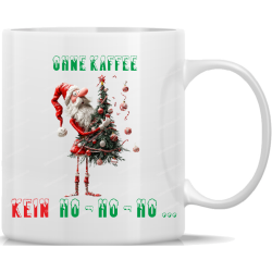 Tasse Kaffeebecher Weihnachten Ohne Kaffe kein Ho Ho Ho 5