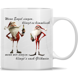 Tasse Kaffeebecher Weihnachten Wenn Engel singen, klingt...