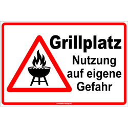 Warnschild Grillplatz Nutzung auf eigene Gefahr