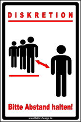 Information sign Discretion Please keep your distance!...
