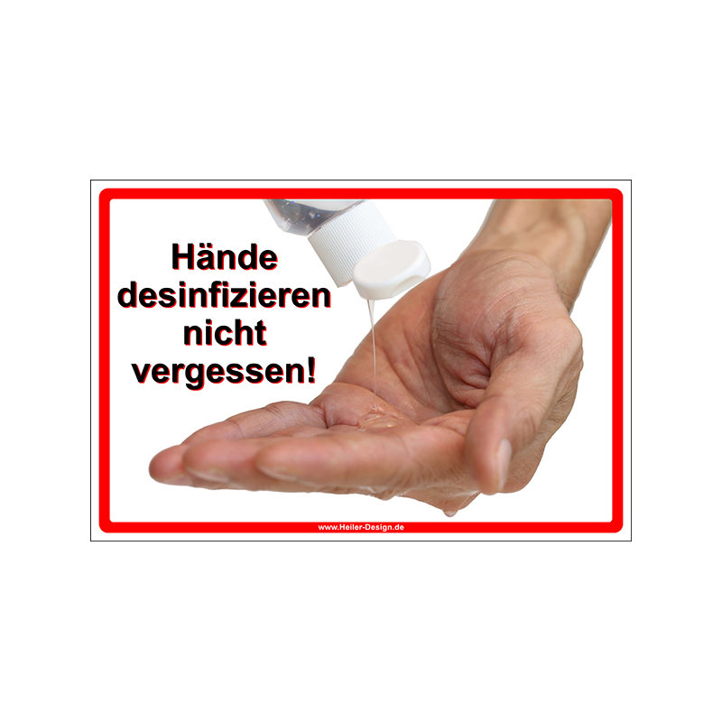 Information sign Don’t forget to disinfect your hands! 1 200 mm x 300 mm 2 mm PVC rigid foam board 4 x Double-sided foam adhesive pads Corners square