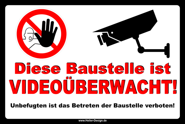 Verbotsschild Diese Baustelle ist Videoüberwacht! Unbefugten ist das Betreten der Baustelle verboten! 100 mm x 200 mm Aufkleber 4 x Beidseitig Schaumklebepads Ecken eckig