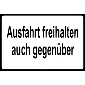 Ausfahrt freihalten auch gegenüber