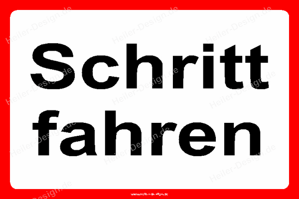 Gebotsschild Schritt fahren