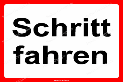 Gebotsschild Schritt fahren