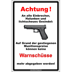 Warnschild Achtung! An alle Einbrecher, Halunken und...