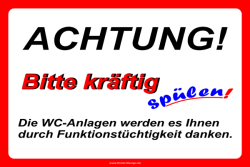 Hinweisschild Achtung! Bitte kräftig spülen!...