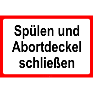 Spülen und Abort-deckel schließen