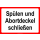 Spülen und Abort-deckel schließen