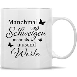 Mug Sometimes Silence Says More Than a Thousand Words