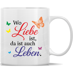 Mug Where There Is Love There Is Life