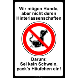 Verbotsschild Wir mögen Hunde aber nicht deren...