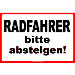 Radfahrer bitte absteigen!