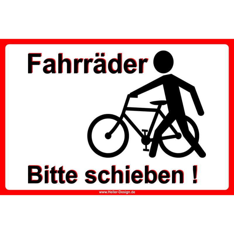 Hinweisschild Fahrräder bitte schieben
