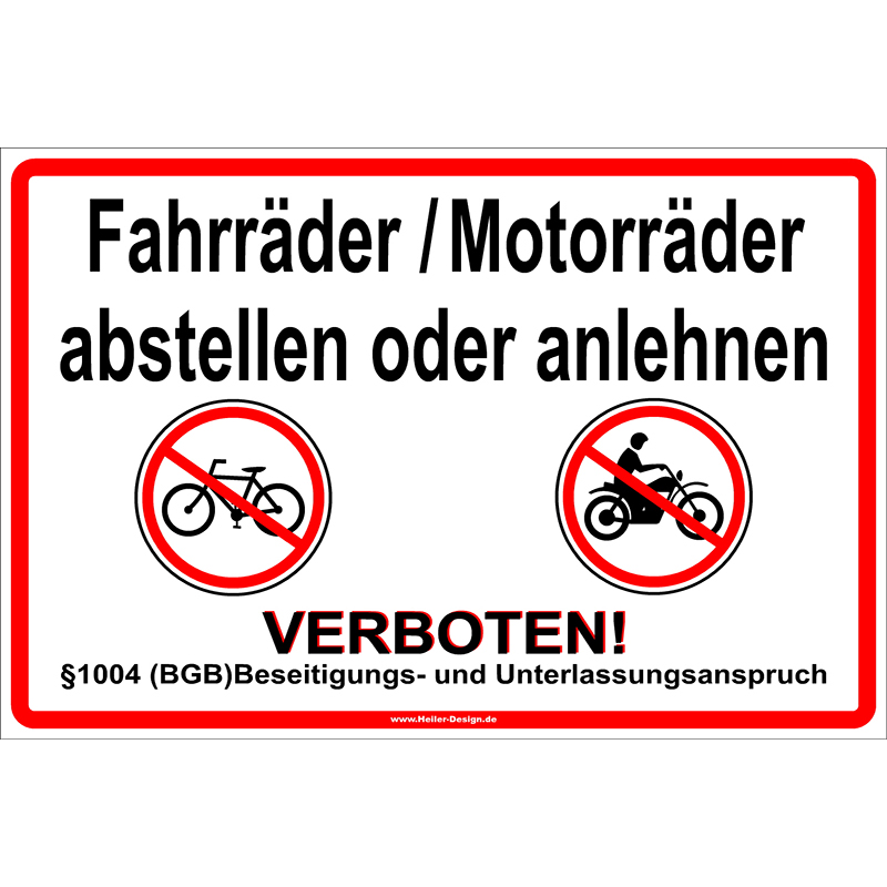 Prohibition Sign No Parking or Leaning Bicycles or Motorcycles Section §1004 German Civil Code Removal and Injunction Claim