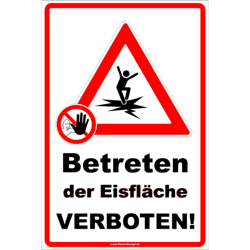 Warnschild Betreten der Eisfläche verboten!