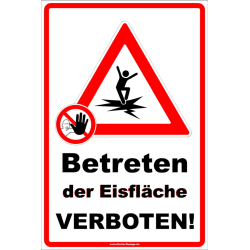 Warnschild Betreten der Eisfläche verboten!