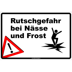 Warnschild Rutschgefahr bei Naesse und Frost