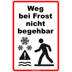 Warnschild Weg bei Frost nicht begehbar