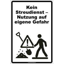 Warnschild Kein Streudienst Nutzung auf eigene Gefahr
