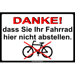 Danke das Sie Ihr Fahrrad hier nicht abstellen.