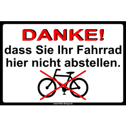 Danke das Sie Ihr Fahrrad hier nicht abstellen.